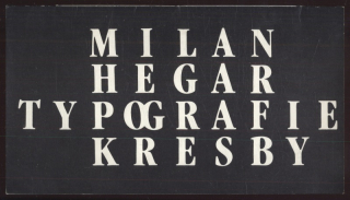 Friedl, Milan - Milan Hegar: Typografie, kresby (katalog k výstavě)