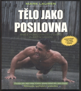 Lauren, Mark; Clark, Joshua - Tělo jako posilovna
