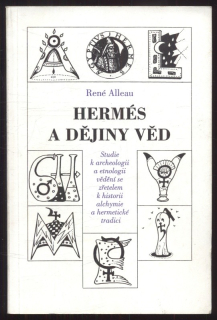 Alleau, René - Hermés a dějiny věd