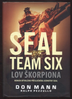 Mann, Don; Pezzullo, Ralph - Seal Team Six: Lov škorpiona