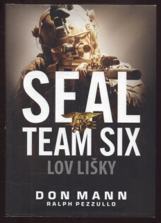 Mann, Don; Pezzullo, Ralph - Seal Team Six: Lov lišky
