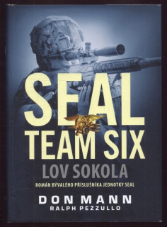 Mann, Don; Pezzullo, Ralph - Seal Team Six: Lov sokola