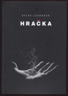 Lauerová, Sylva - Hračka