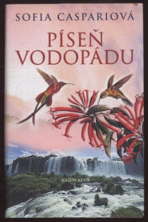 Caspariová, Sofia - Píseň vodopádu