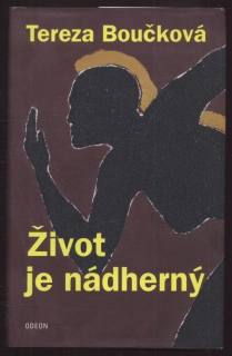 Boučková, Tereza - Život je nádherný