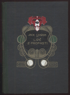 London, Jack - Lidé z propasti - díl I. a II., Opovržení žen (jeden svazek)