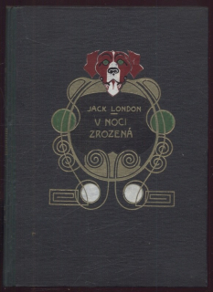London, Jack - V noci zrozená