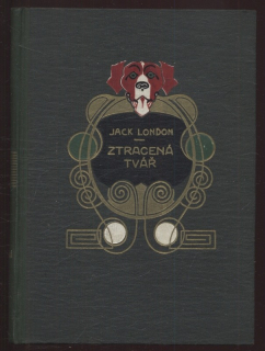 London, Jack - Ztracená tvář - díl I. a II. (jeden svazek)