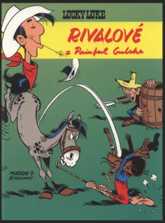 Goscinny, René; Morris - Lucky Luke: Rivalové z Painful Gulche