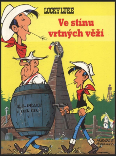 Goscinny, René; Morris - Lucky Luke: Ve stínu vrtných věží