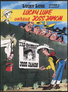 Goscinny, René; Morris - Lucky Luke: Lucky Luke versus Joss Jamon