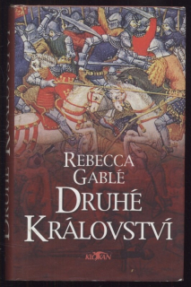 Gablé, Rebecca - Druhé království
