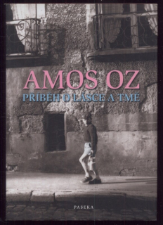 Oz, Amos - Příběh o lásce a tmě