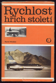 Hrubec, Karel - Rychlost - hřích století