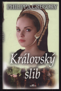 Gregory, Philippa - Královský slib