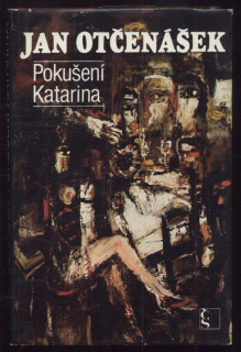 Otčenášek, Jan - Pokušení Katarina