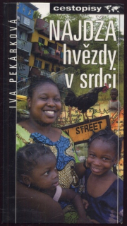 Pekárková, Iva - Najdža hvězdy v srdci