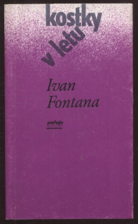 Fontana, Ivan - Kostky v letu