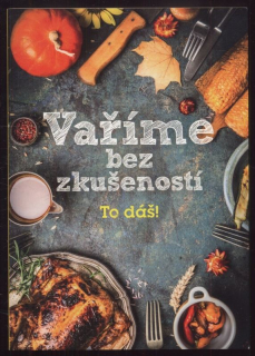 Přibylová, Růžena - Vaříme bez zkušeností