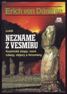 Däniken, Erich von - Neznámé z vesmíru