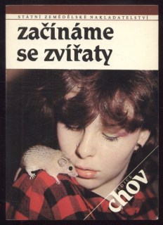 Smrčková, Lea; Smrček, Martin - Začínáme se zvířaty