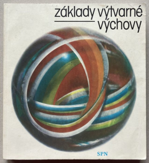 Zdeněk, Mirko a kol. - Základy výtvarné výchovy