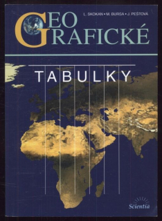 Skokan, Ladislav; Bursa, Milan; Peštová, Jana - Geografické tabulky