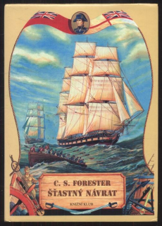 Forester, Cecill Scott - Šťastný návrat