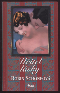 Schoneová, Robin - Učitel lásky