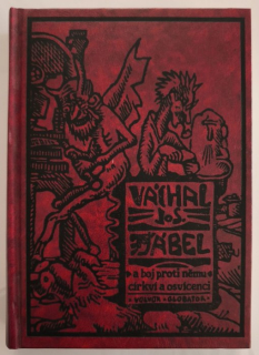 Váchal, Josef - Ďábel a boj proti němu církví a osvícenci a jiné přednášky pronesené Josefem Váchalem - dřevorytcem na schůzích Sdružení Volné myšlénky