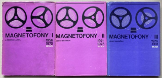 Bozděch, Josef a kol. - Magnetofony I, II, III (3 svazky)