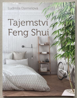 Djemelová, Ludmila - Tajemství Feng Shui