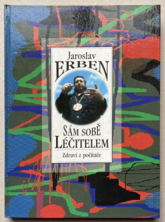 Erben, Jaroslav - Sám sobě léčitelem