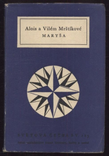Mrštíkové, Alois a Vilém - Maryša
