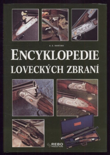 Hartink, A. E. - Encyklopedie loveckých zbraní