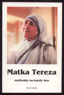 Devananda, Angelo - Matka Tereza - myšlenky na každý den 