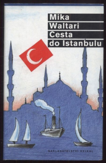 Waltari, Mika - Cesta do Istanbulu