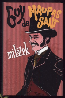 Maupassant, Guy de - Miláček