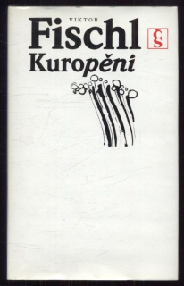 Fischl, Viktor - Kuropění