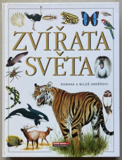 Anděra, Miloš; Anděrová, Romana - Zvířata světa