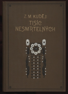 Kuděj, Zdeněk Matěj - Tisíc nesmrtelných