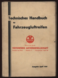 Technisches Handbuch für Fahrzeugluftreifen mit praktischen Winken für die Erzielung bestmöglicher Reifenleistungen + Reifentafel (německy)
