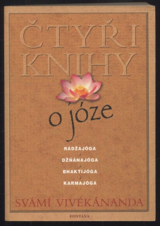Vivékánanda, Svámí - Čtyři knihy o józe