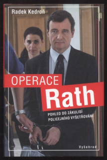 Kedroň, Radek - Operace Rath 