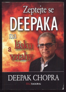 Chopra, Deepak - Zeptejte se Deepaka na lásku a vztahy