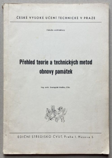 Voděra, Svatopluk - Přehled teorie a technických metod obnovy památek