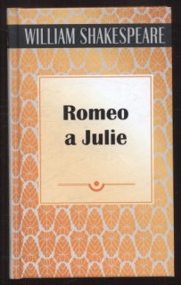 Shakespeare, William - Romeo a Julie