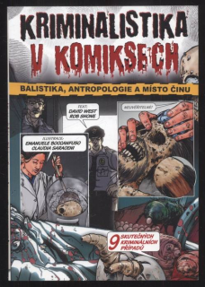 West, David; Shone, Rob - Kriminalistika v komiksech