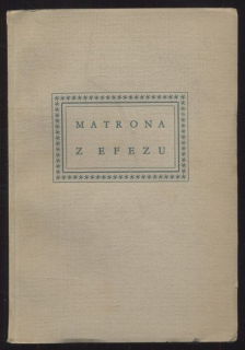 Tille, Václav - Matrona z Efezu - 10 rytých listů Václava Hollara z roku 1665