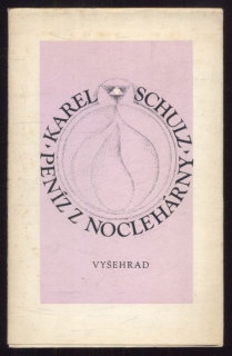 Schulz, Karel - Peníz z noclehárny